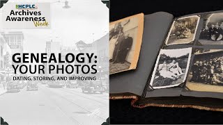 Genealogy Your Photos  Dating Storing and Improving [upl. by Fokos999]