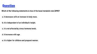 Which of the following statements is true of the basal metabolic rate BMR [upl. by Henson]