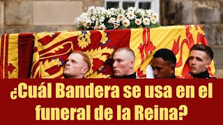 ¿Cuál Bandera se usa en el funeral de la Reina [upl. by Frankel36]