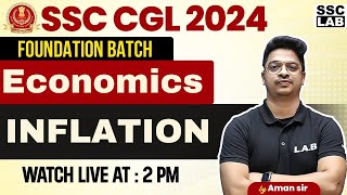 SSC CGL 2024  Inflation Economics  Inflationary Gap  Types of Inflation  Economics by Aman Sir [upl. by Malvina]