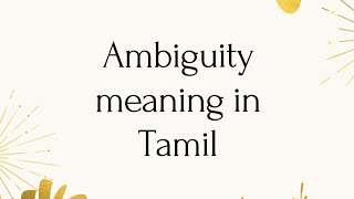 Ambiguity meaning in tamil [upl. by Nnaoj]