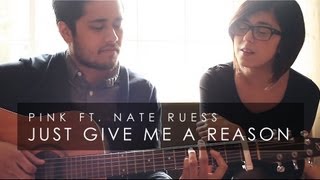 Pink ft Nate Ruess  Just Give Me a Reason Cover by Daniela Andrade amp New Heights [upl. by Jimmy]