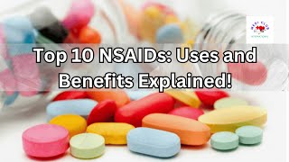 Top 10 NSAIDs Uses and Benefits Explained [upl. by Archibaldo]