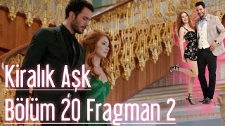 Kiralık Aşk 20 Bölüm 2 Fragman [upl. by Naiviv]