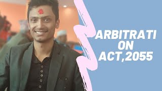 1 Arbitration Act 2055 sec 27 Dispute Arbitrator Proceeding Decision By Manish Sharma [upl. by Novyert]