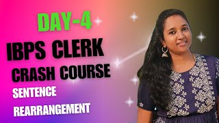 DAY 4 IBPS CLERK CRASH COURSE SENTENCE REARRANGEMENT1   ENGLISH  REENA [upl. by Anippesuig361]