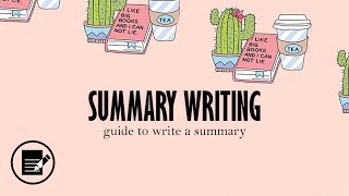 How to Write a Summary  Summary Writing [upl. by Reinhard]