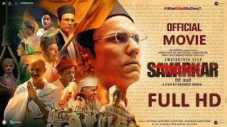 Swatantrya Veer Savarkar Full Movie Hindi 2024Randeep Hooda Ankita LokhandeSavarkar 2024 [upl. by Whyte]