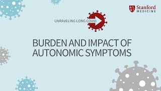 Burden and Impact of Autonomic Symptoms [upl. by Winifred]