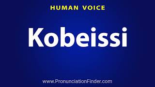 How To Pronounce Kobeissi [upl. by Aizek978]