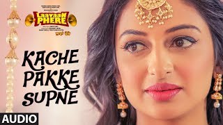 Happy Raikoti Kache Pakke Supane Full Audio Song  Laavaan Phere  Roshan Prince  Rubina Bajwa [upl. by Atirec]