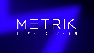 Metrik  Live Stream 008 [upl. by Greenwald]