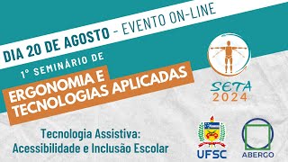 Painel e Encerramento  1º SEMINÁRIO DE ERGONOMIA E TECNOLOGIAS APLICADAS [upl. by Sula]