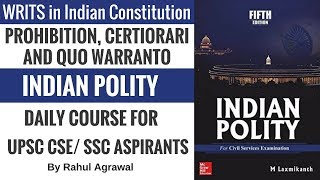 WRITS in Indian Constitution  Prohibition Certiorari and Quo Warranto  Indian Polity For UPSC [upl. by Varian715]