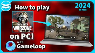 How to install Warzone Mobile on your PC using GameLoop Manual install with apk file [upl. by Adrial473]