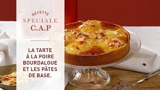 Recette spéciale CAP  la Tarte Bourdaloue et les Pâtes de Base [upl. by Ordnazil]