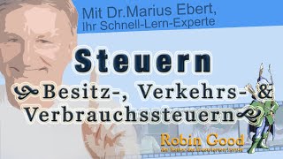 Steuern ► Besitzsteuern Verkehrssteuern und Verbrauchssteuern  Technischer Betriebswirtin IHK [upl. by Kabob]