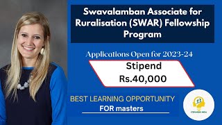 SWAR Fellowship  40000 Stipend  Swavalamban Associate for Ruralisation Fellowship Program [upl. by Naashom]