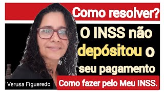 🏀Atenção Se INSS não depositar o dinheiro na conta O que fazer [upl. by Kos356]