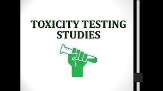 Toxicity Testing studies methods Toxicology ☢ [upl. by Razec517]