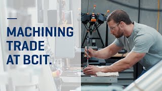 Machining Trade at BCIT [upl. by Irotal]