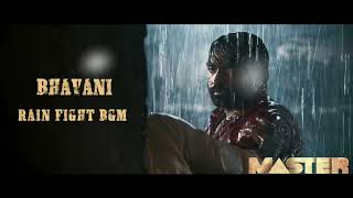 Master  Bhavani Rain Fight Bgm  Vijay Sethupathi Anirudh Ravichander [upl. by Meletius836]