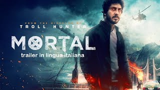 MORTAL  Trailer in lingua Italiana [upl. by Malanie226]