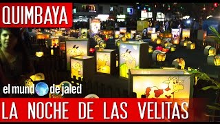 La noche de los faroles en Quimbaya ¡Única en Colombia  EL MUNDO DE JALED [upl. by Aikahs]