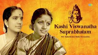 Kashi Viswanatha Suprabhatam  MS Subbulakshmi Radha Viswanathan  Shiv Bhajan  Carnatic Music [upl. by Beaufort]