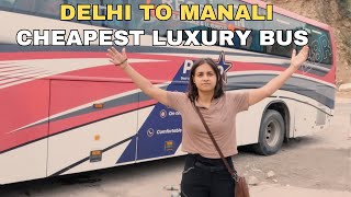 Delhi to Manali in the cheapest luxury bus [upl. by Makell]