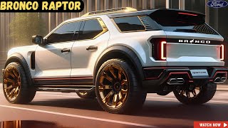 Modern Style 2025 Ford Bronco Raptor Reveal  FIRST LOOK [upl. by Hsotnas]