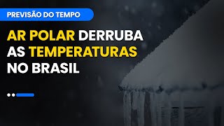 Previsão Final de Semana 10 e 11082024  Ar polar derruba as temperaturas no Brasil [upl. by Audris]