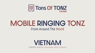 Mobile ringingringback tones Vietnam MobiFone Vietnamobile Viettel Vinaphone [upl. by Ratib]