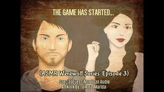 ASMR Werewolf Boyfriend S1 E3 quotThe Game Has Startedquot [upl. by Yleik462]