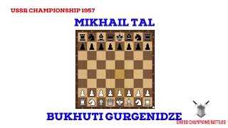 Mikhail Tal’s Legendary Attack vs Gurgenidze  1957 USSR Chess [upl. by Ashlen921]