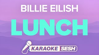 Billie Eilish  LUNCH Karaoke [upl. by Leahcimed]