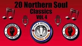 20 Northern Soul Classics vol 4 [upl. by Naujek752]