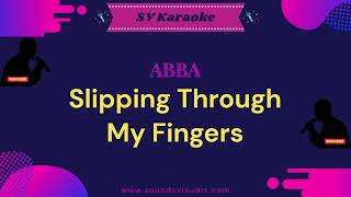 ABBA  Slipping Through My Fingers  Karaoke [upl. by Ander]