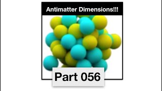 Antimatter Dimensions Part 56  Time study 171 [upl. by Llerrehc128]