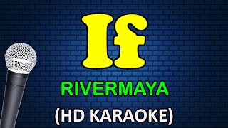 IF  Rivermaya HD Karaoke [upl. by Brigham]