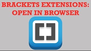 Brackets Extensions  Open in Browser [upl. by Buffy]