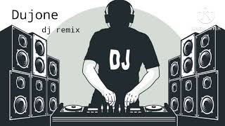 Dujone title song dj hard Thumping bass remix Raxx8246 [upl. by Yadsendew527]