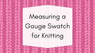 How to Measure Gauge in Knitting [upl. by Agem]