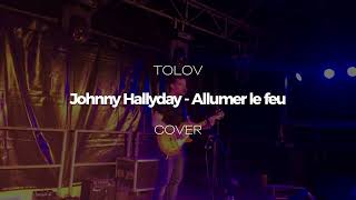 Johnny Hallyday  Allumer le feu Cover by ToloV  Live  Louvignies fête lété [upl. by Nnaeed918]