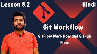 82 GitFlow Workflow and GitHub Flow  Git Workflow Best Practices  Hindi [upl. by Hilliary]