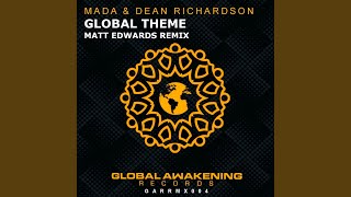 Global Theme Matt Edwards Remix [upl. by Ahsiam]