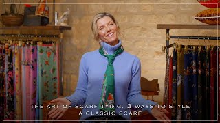 Scarf Tying Tutorial 3 Simple Styles with a Classic Silk Scarf [upl. by Annenn]