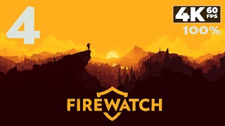 Firewatch PC  4K60 Walkthrough 100 Achievements Part 4  Day 77 [upl. by Zile]