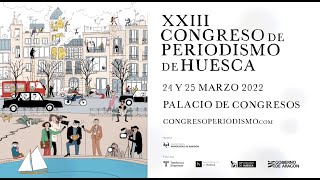 CLAUSURA XXIII CONGRESO DE PERIODISMO DE HUESCA [upl. by Ettennad]