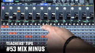 Teachers’ Tips 53 Mix Minus RIVAGE PM [upl. by Miner]